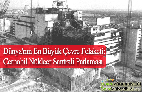 cernobil nukleer santrali patlamasi