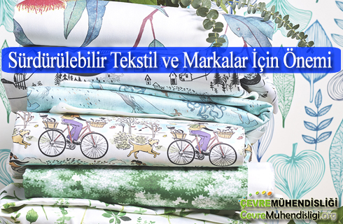 surdurulebilir tekstil ve markalar icin onemi