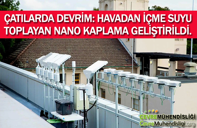 Çatılarda Devrim: Havadan İçme Suyu Toplayan Nano Kaplama Geliştirildi