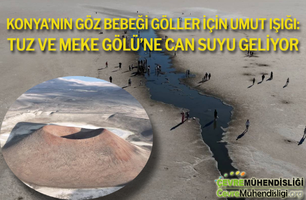 tuz ve meke golu ne can suyu geliyor