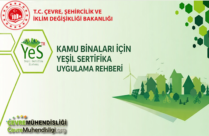 Kamu Binaları İçin Yeşil Sertifika Uygulama Rehberi Yayınlandı